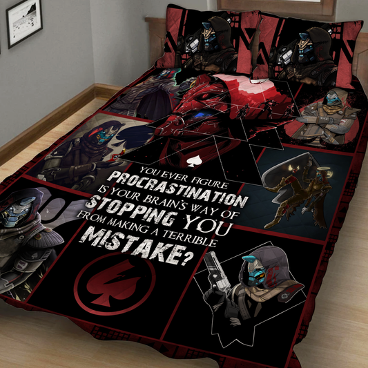 Destiny Cayde-6 Procrastination Stop You From Making A Terrible Mistake 3D Quilt Bed Set Quilt Set