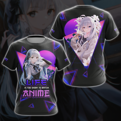 Life Is Too Short to watch anime Anime Girl All Over Print T-shirt Tank Top Zip Hoodie Pullover Hoodie T-shirt