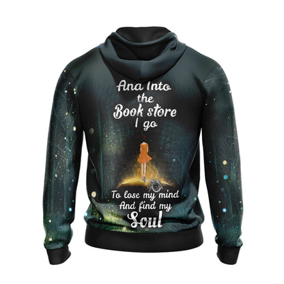 And Into The Book Store I Go To Lose My Mind And Find My Soul Unisex 3D T-shirt