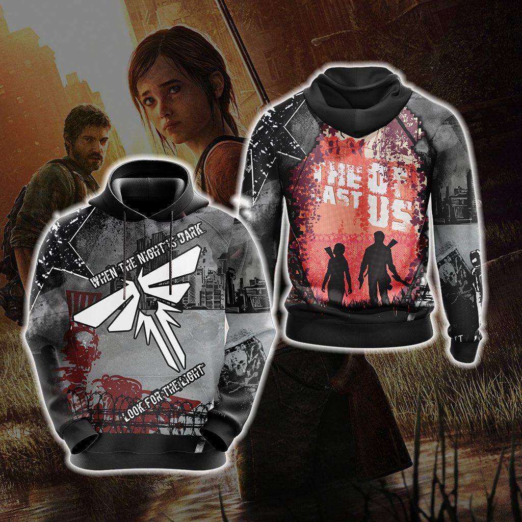 The Last of Us - When The Night Is Dark Look For The Light Unisex 3D T-shirt Hoodie
