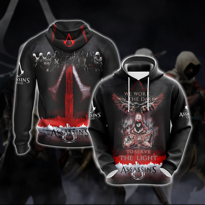 We work in the Dark to serve the Light Assassin's Creed All Over Print T-shirt Zip Hoodie Pullover Hoodie Hoodie