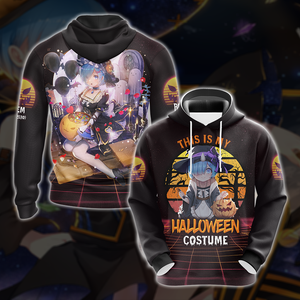 This is my Halloween Costume Rem Re:Zero All Over Print T-shirt Zip Hoodie Pullover Hoodie Hoodie S 