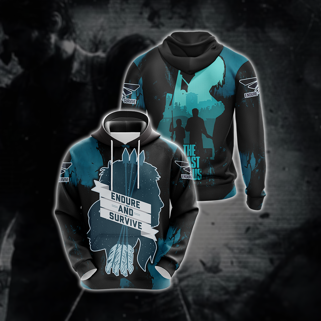 The last of Us - Endure and Survive Unisex 3D T-shirt Hoodie