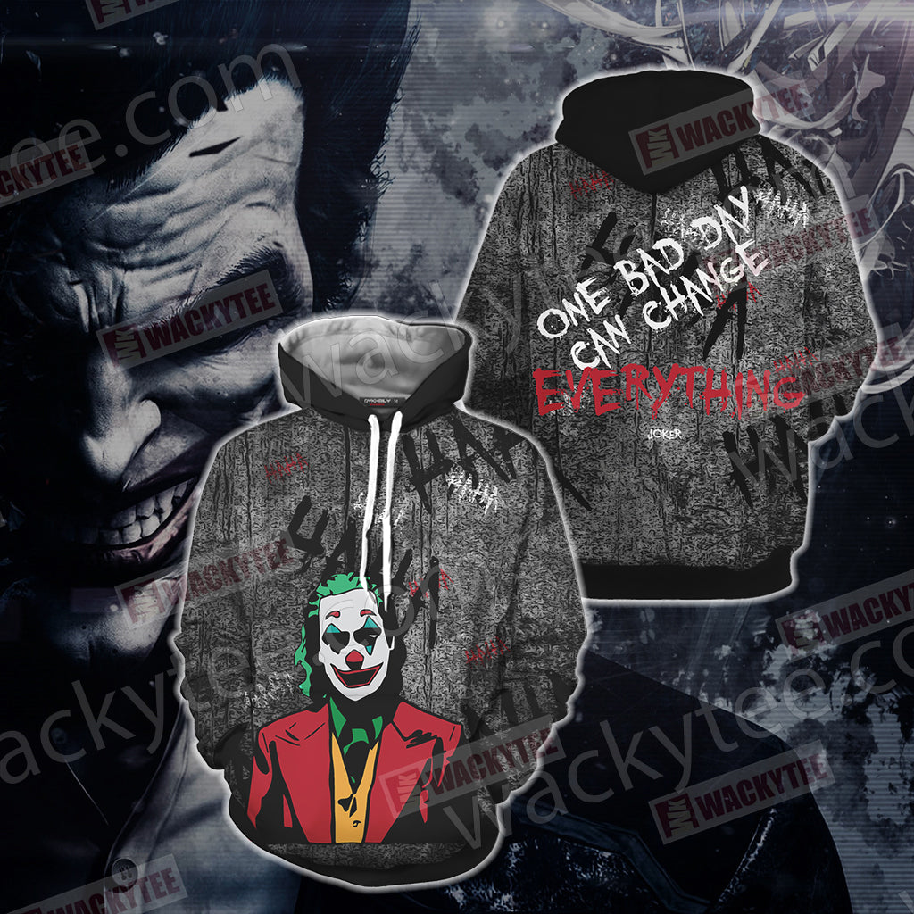 Joker - One bad day can change everything Unisex 3D T-shirt Hoodie