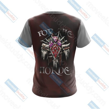 World Of Warcraft For The Horde Unisex 3D T-shirt