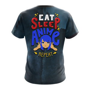 Eat Sleep Anime Repeat Unisex 3D T-shirt   