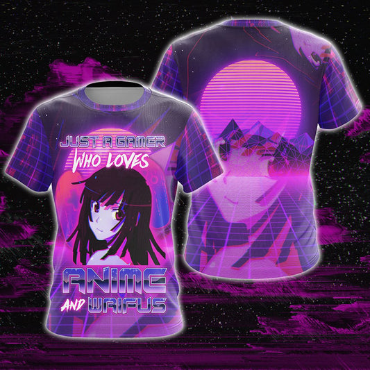 Just A Gamer Who Loves Anime And Waifus Unisex 3D T-shirt T-shirt