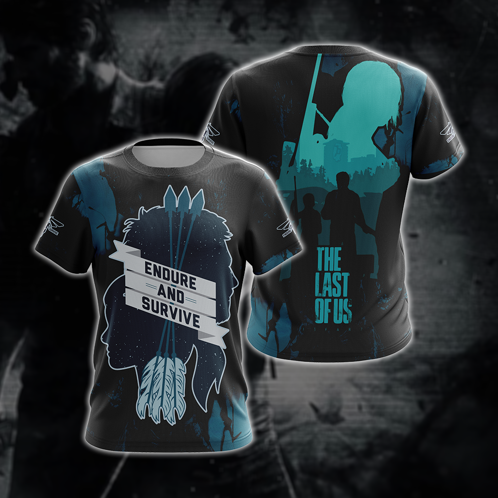 The last of Us - Endure and Survive Unisex 3D T-shirt T-shirt