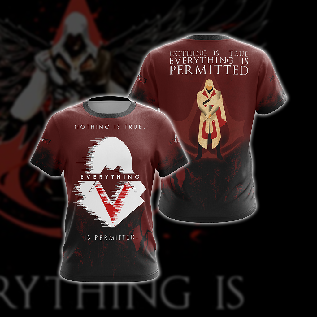 Assassin's Creed - Nothing Is True Everything Is Permitted Unisex 3D T-shirt   