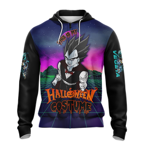 This is my Halloween Costume Vegeta Dragon Ball All Over Print T-shirt Zip Hoodie Pullover Hoodie   