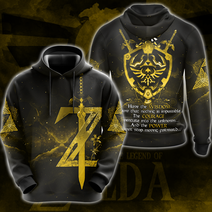 The Legend of Zelda Have the Wisdom to know that nothing is impossible The Courage to venture into the unknown The Power to never stop moving forward All Over Print T-shirt Tank Top Zip Hoodie Pullover Hoodie Yellow Hoodie