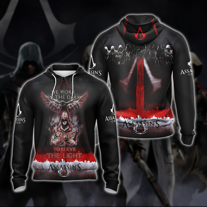 We work in the Dark to serve the Light Assassin's Creed All Over Print T-shirt Zip Hoodie Pullover Hoodie Zip Hoodie