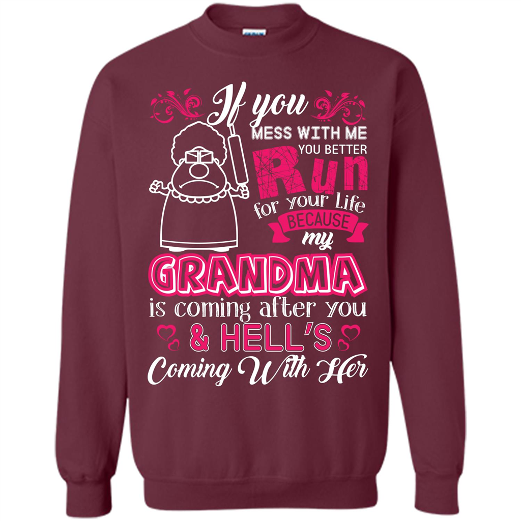 Family T-shirt If You Mess With Me You Better Run For Your Life Maroon