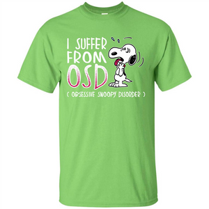 Snoopy T-shirt I Suffer From OSD Obsessive Snoopy Disorder