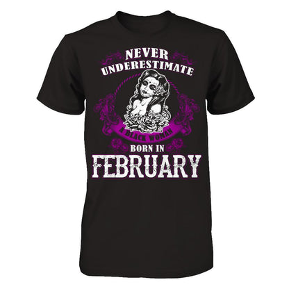 Never Underestimate A Black Woman Born In February Gildan - Short Sleeve Tee Black