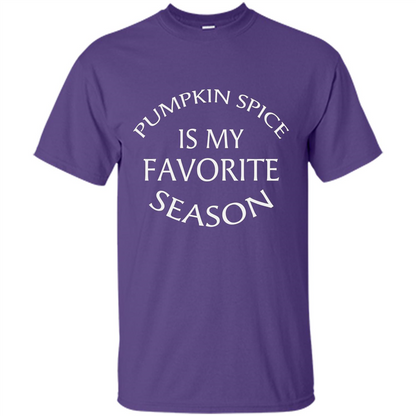 Pumpkin Spice Is My Favorite Season T-shirt Purple