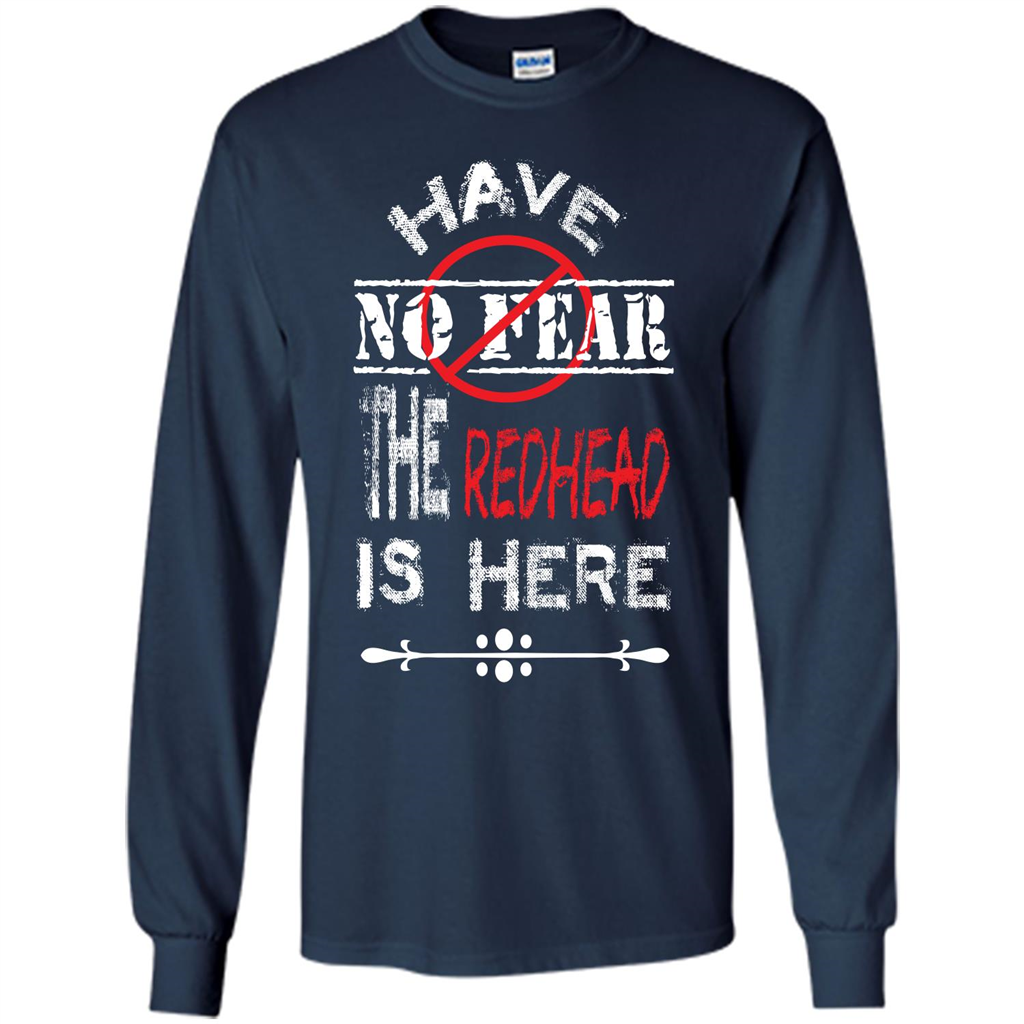 Redhead T-shirt Have No Fear The Redhead Is Here Navy