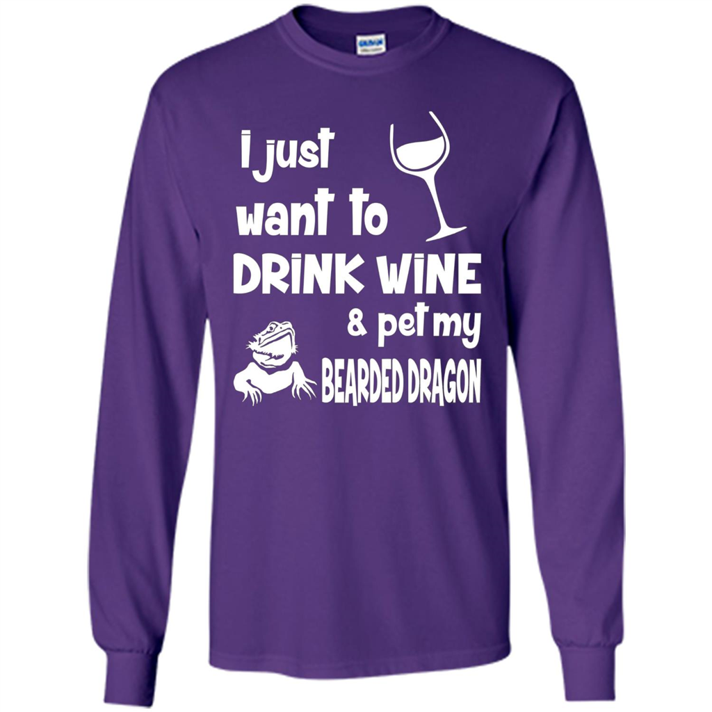 I Just Want To Drink Wine And Pet My Bearded Dragon T-shirt Purple