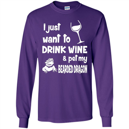 I Just Want To Drink Wine And Pet My Bearded Dragon T-shirt Purple