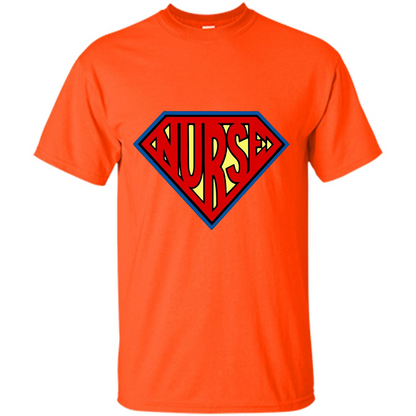 Super Nurse T-Shirt SuperHero SuperPower Nurse T-shirt Orange