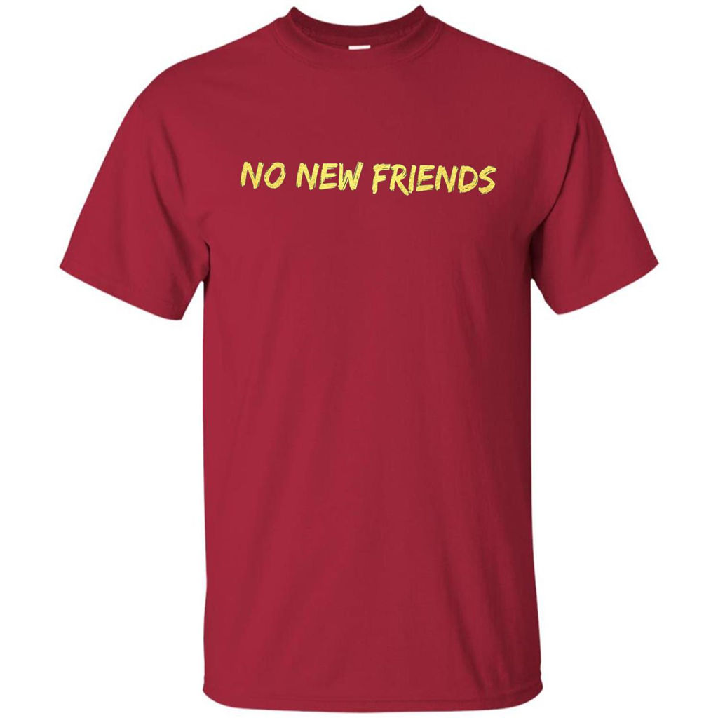 No New Friends T-Shirt Cardinal