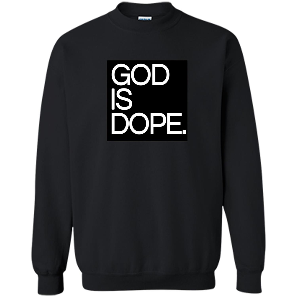 Christian T-shirt God Is Dope T-shirt Black
