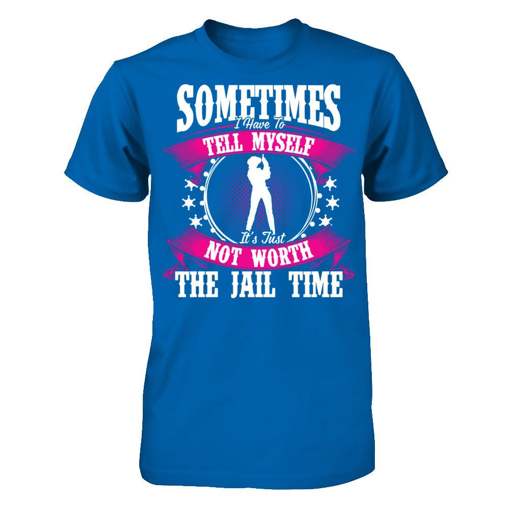 Sometimes I Have To Tell Myself It's Just Not Worth The Fail Time Gildan - Short Sleeve Tee Royal