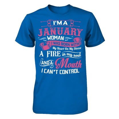 I Am A January Woman I Was Born With My Heart On My Sleeve Gildan - Short Sleeve Tee Royal