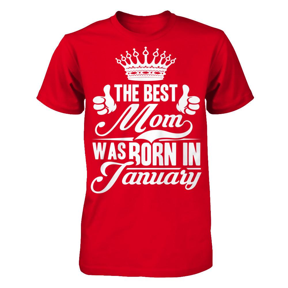The Best Mom Was Born In January Next Level - Unisex Fitted Tee Red