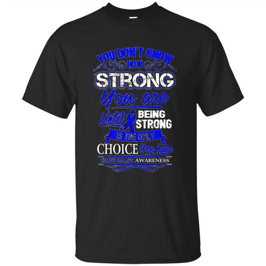 Erb's Palsy Awareness T-shirt - Being Strong Is The Only Choice Black