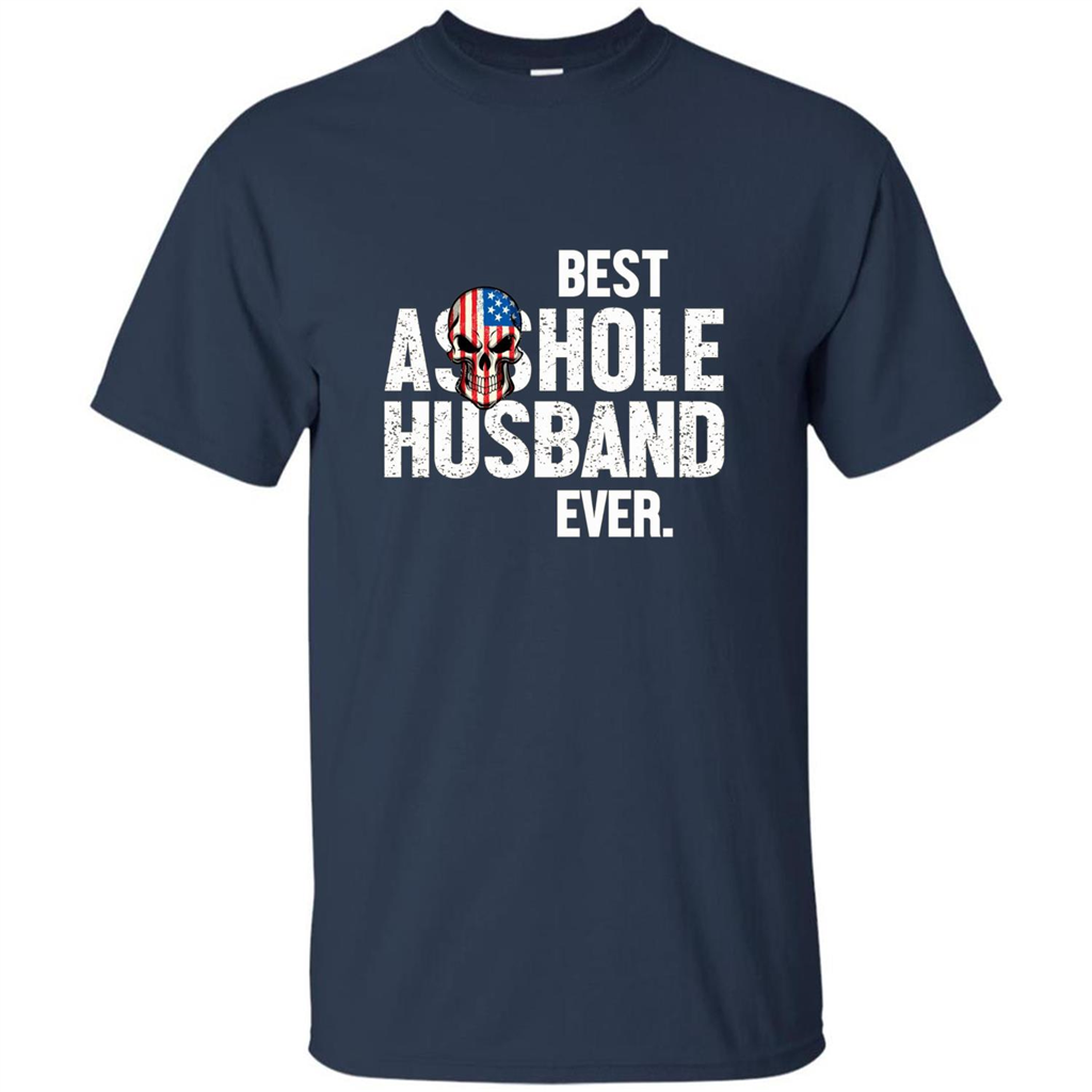 Best Asshole Husband Ever Funny T-shirt Navy