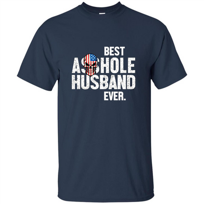 Best Asshole Husband Ever Funny T-shirt Navy