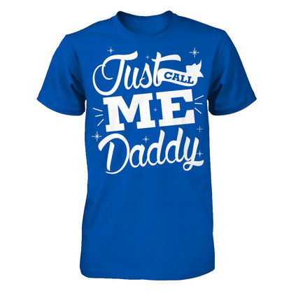 Just Call Me Daddy Next Level - Unisex Fitted Tee Royal