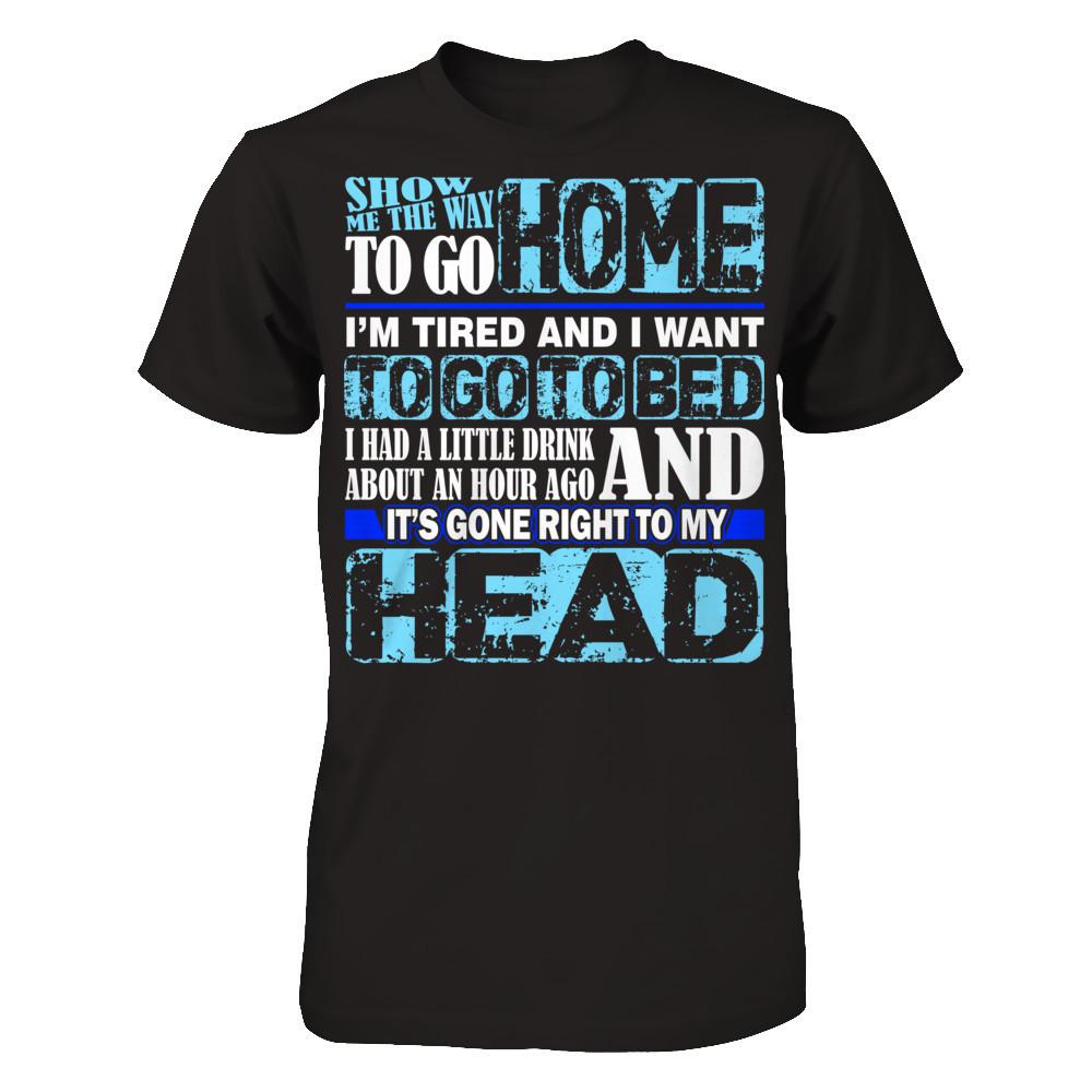 Show Me The Way To Go Home. It's Gone Right To My Head Gildan - Short Sleeve Tee Black
