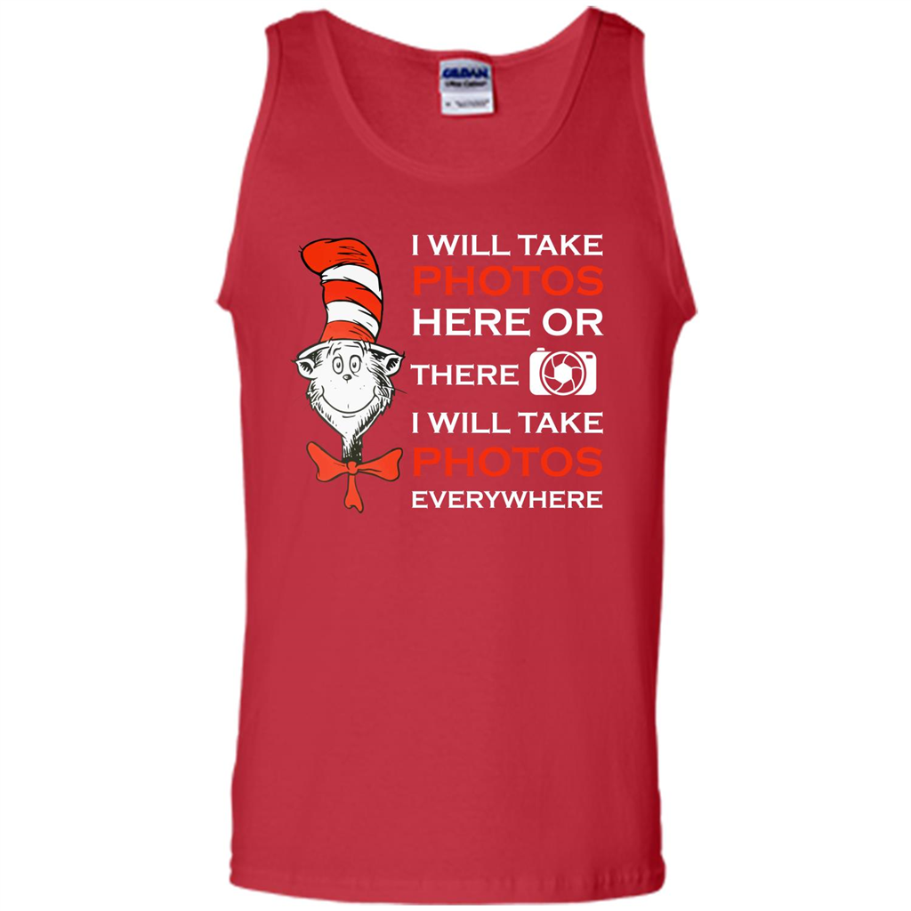 Photographer T-shirt I Will Take Photos Here Or There I Will Take Photos Everywhere Red