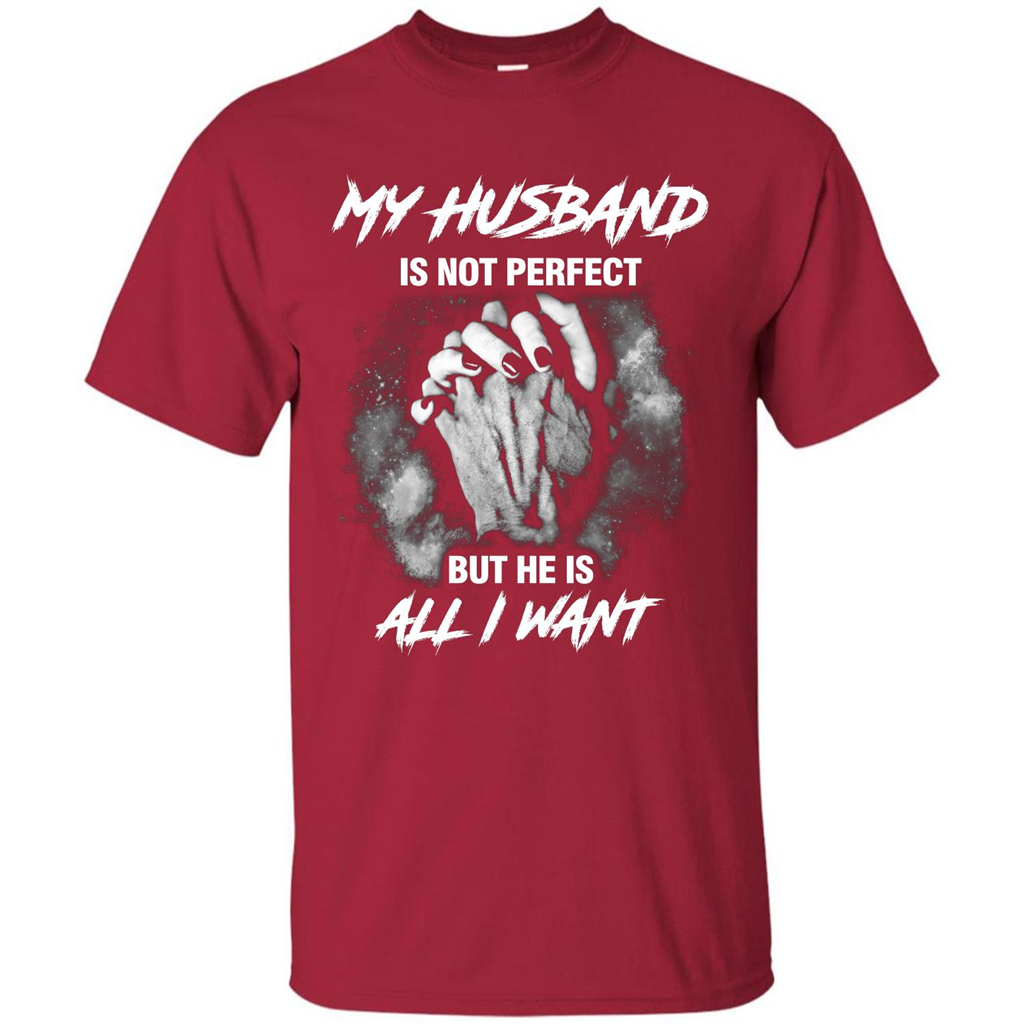 Wife T-shirt My Husband Is Not Perfect But He Is All I Need Cardinal