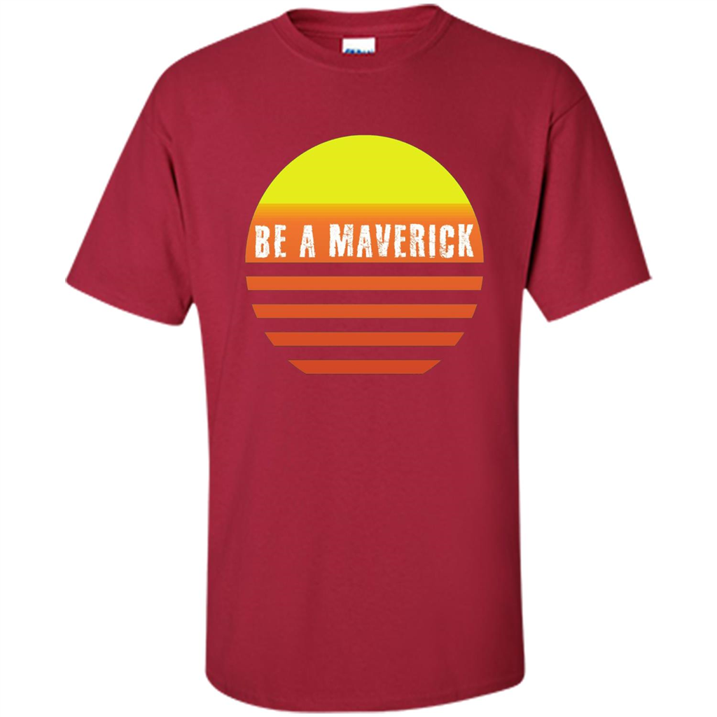 Be A Maverick t-shirt Cardinal