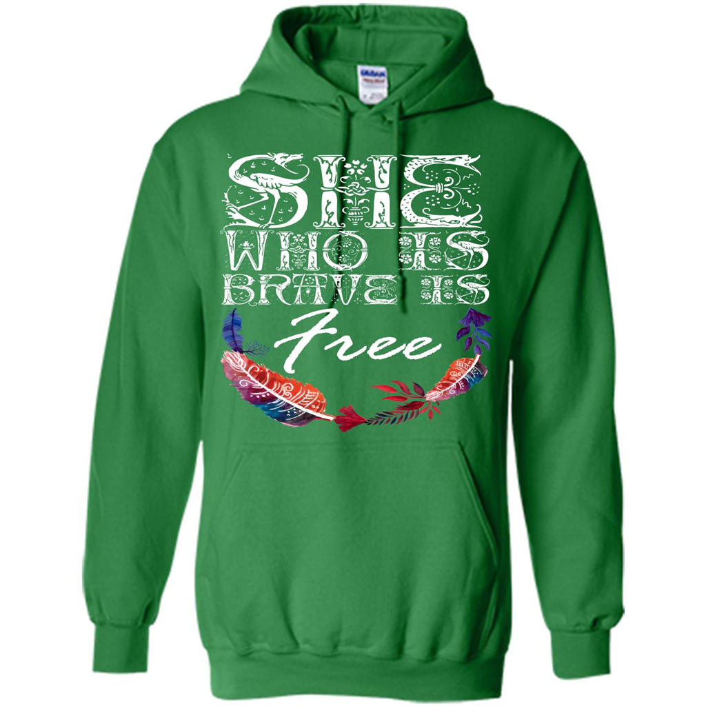 She Is Brave Is Free T-shirt Irish Green