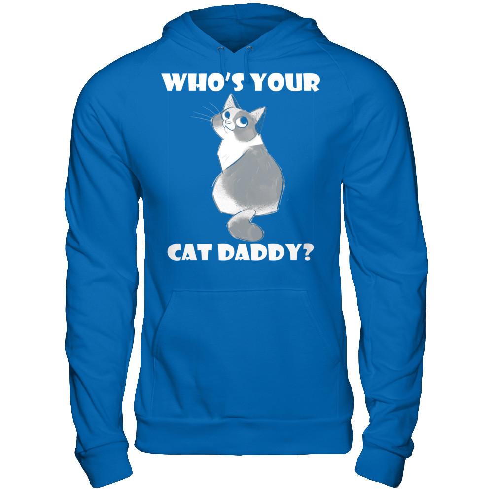 Who's Your Cat Daddy T-shirt Gildan - Pullover Hoodie Royal