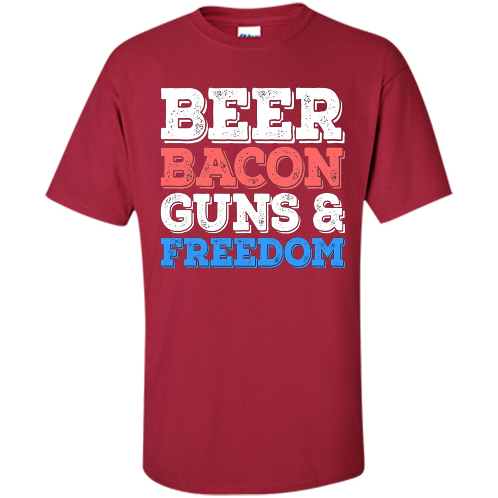 Beer Bacon Guns And Freedom T-Shirt Fourth of July Gift Cardinal