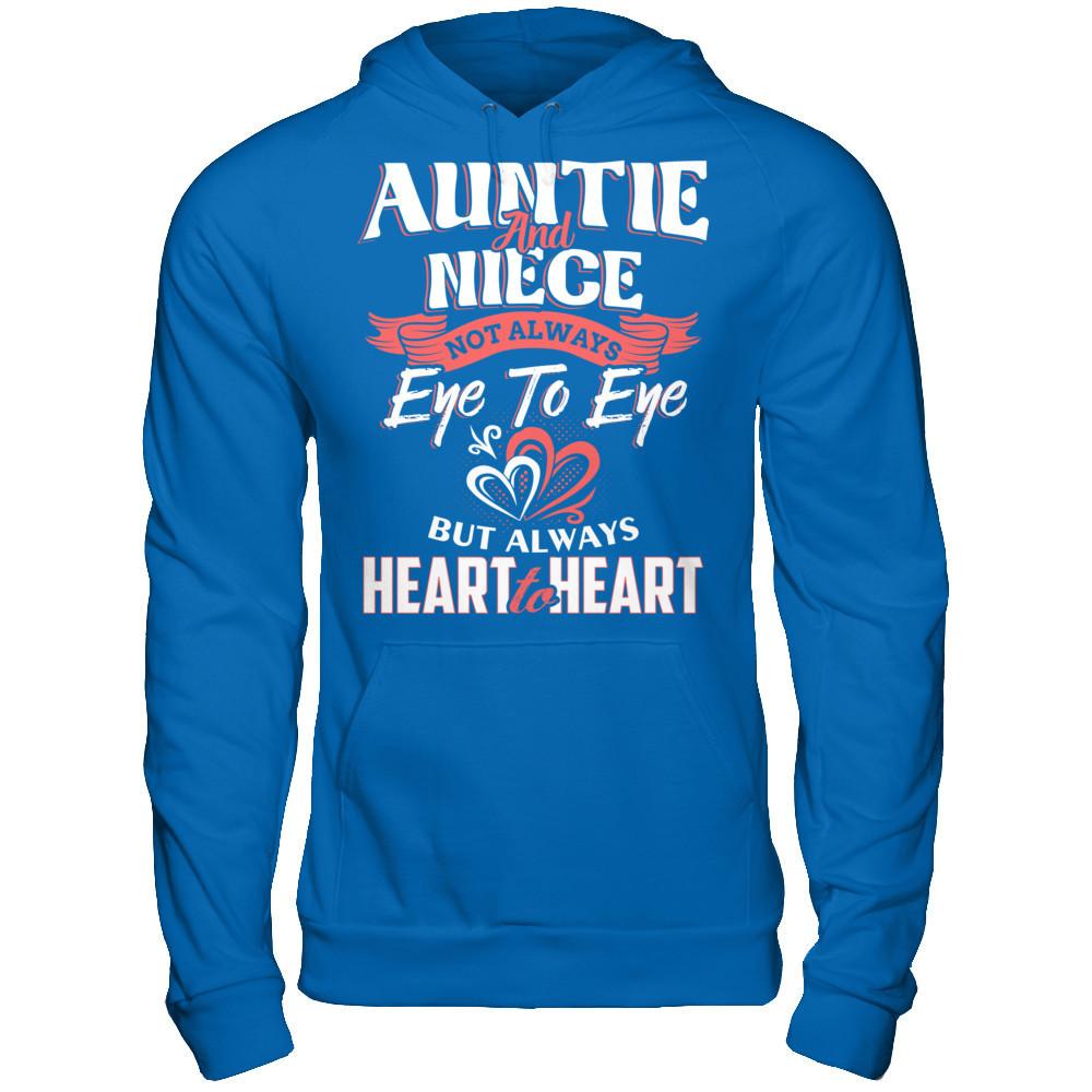 Auntie And Niece - Not Always Eye To Eye But Always Heart To Heart T-shirt Gildan - Pullover Hoodie Royal