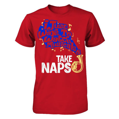 I Just Want To Watch Musicals & Take Naps T-shirt Gildan - Short Sleeve Tee Red
