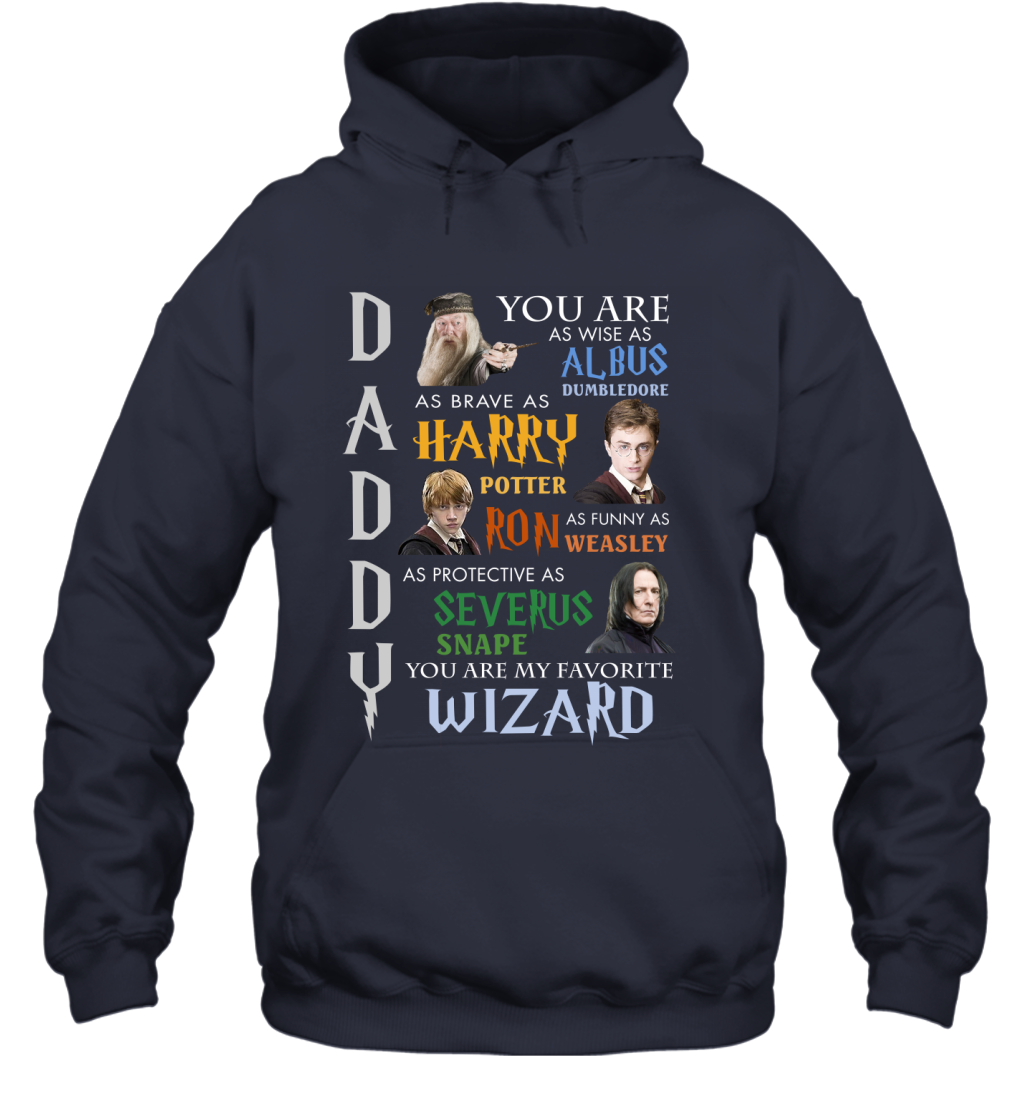 Daddy - You Are My Favorite Wizard Harry Potter Hoodie Hoodie Navy