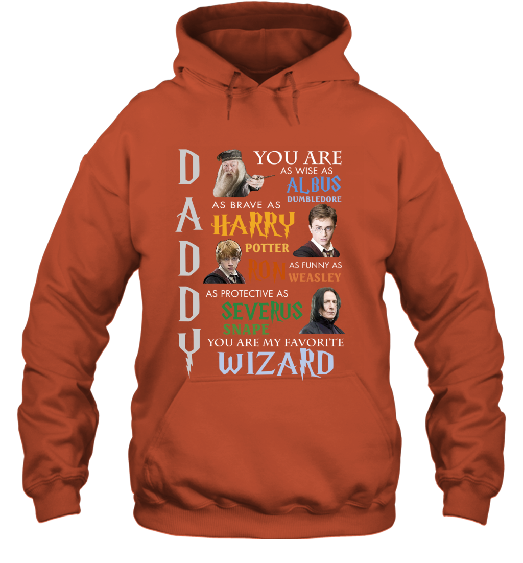 Daddy - You Are My Favorite Wizard Harry Potter Hoodie Hoodie Orange