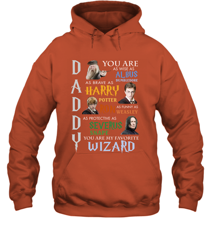 Daddy - You Are My Favorite Wizard Harry Potter Hoodie Hoodie Orange
