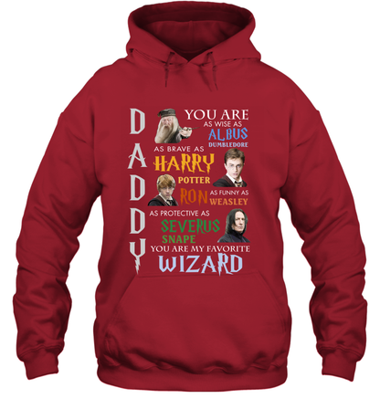 Daddy - You Are My Favorite Wizard Harry Potter Hoodie Hoodie Red