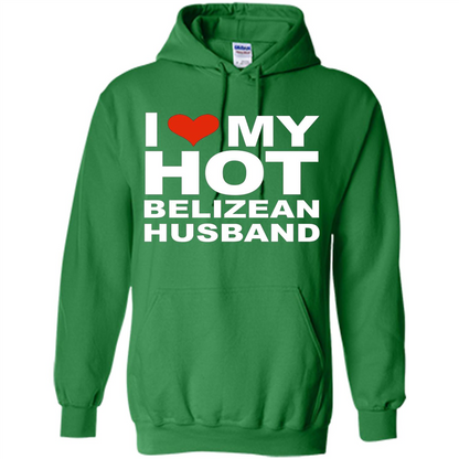 I Love My Hot Belizean Husband T-shirt Wife Marriage Belize Irish Green