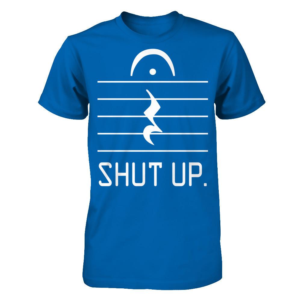 Funny Music - Shut Up T-shirt Gildan - Short Sleeve Tee Royal
