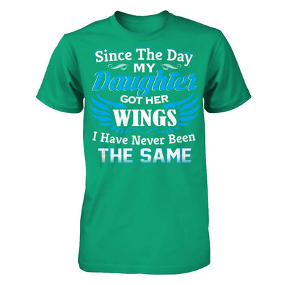 Since The Day My Daughter Got Her Wings - I Have Never Been The Same Gildan - Short Sleeve Tee Kelly Green