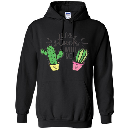 Cactus Lover T-shirt You're Stuck With Me Cactus Big Little Black
